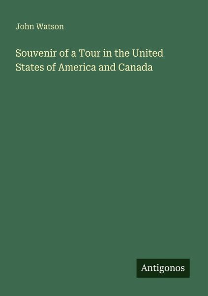 Souvenir of a Tour in the United States of America and Canada