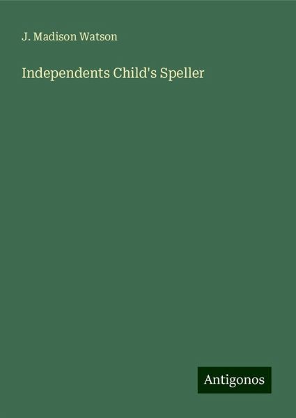 Independents Child's Speller