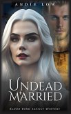 Undead and Married Undead and Married