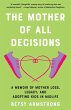 Mother of All Decisions - Bild 1