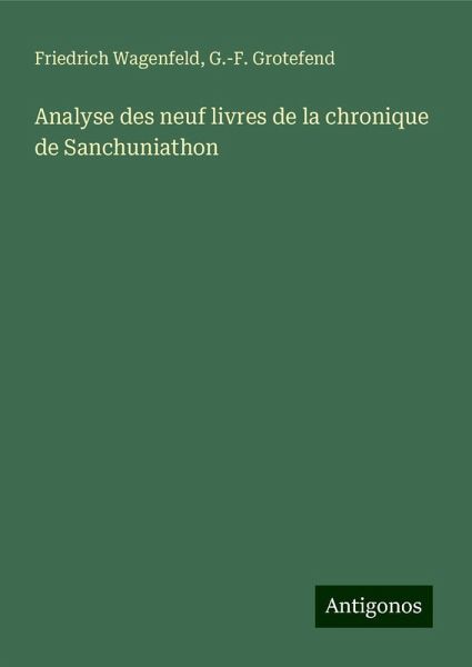 Analyse des neuf livres de la chronique de Sanchuniathon Analyse des neuf livres de la chronique de Sanchuniathon