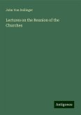Lectures on the Reunion of the Churches Lectures on the Reunion of the Churches