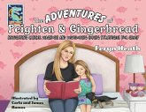 The Adventures of Peighten and Gingerbread