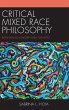 Critical Mixed Race Philosophy - Bild 1