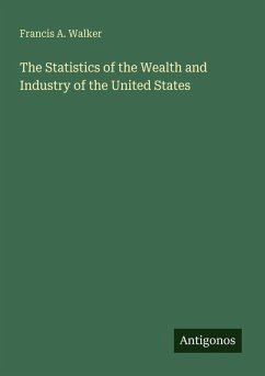 Cover The Statistics of the Wealth and Industry of the United States