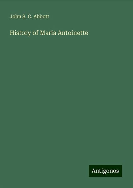 History of Maria Antoinette