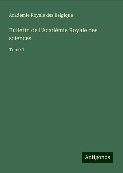 Bulletin de l'Académie Royale des sciences Bulletin de l'Académie Royale des sciences