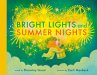 Bright Lights and Summer Nights - Bild 1
