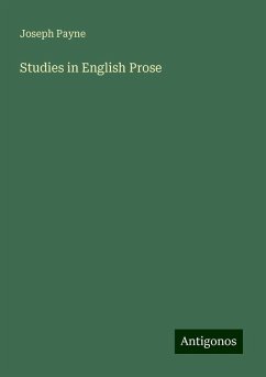 Studies in English Prose - Payne, Joseph