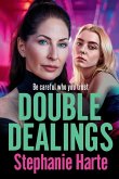 Double Dealings Double Dealings