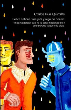 Sobre críticas, free-jazz y algo de poesía. - Ruiz Quiralte, Carlos