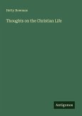 Thoughts on the Christian Life
