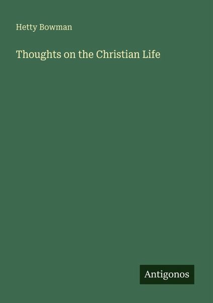Thoughts on the Christian Life