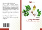 La Phytothérapie en Pratique Endodontique La Phytothérapie en Pratique Endodontique