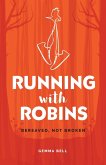Running with Robins Running with Robins
