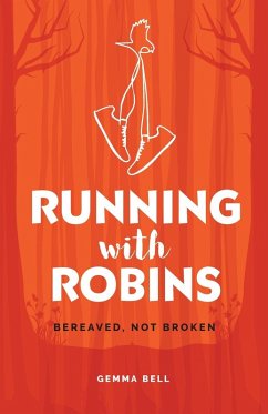Running with Robins - Bell, Gemma