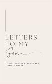 Letters to My Son Letters to My Son