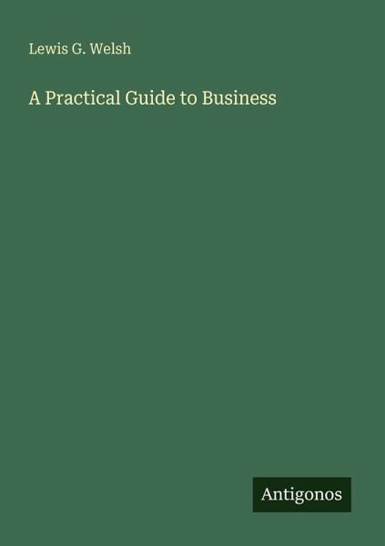 A Practical Guide to Business