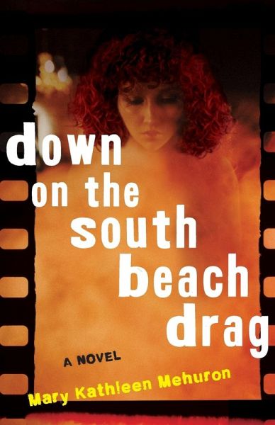 Down on the South Beach Drag Down on the South Beach Drag