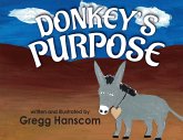 Donkey's Purpose Donkey's Purpose