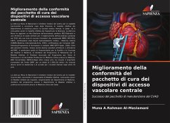 Cover Miglioramento della conformità del pacchetto di cura dei dispositivi di accesso vascolare centrale