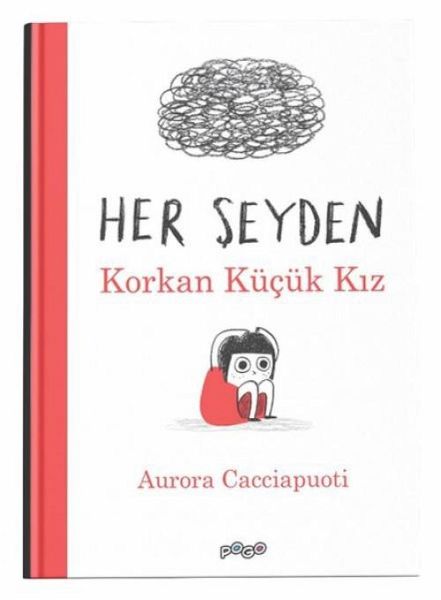 Her Seyden Korkan Kücük Kiz Ciltli
