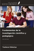 Fundamentos de la investigación científica y pedagógica