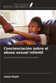 Concienciación sobre el abuso sexual infantil Concienciación sobre el abuso sexual infantil