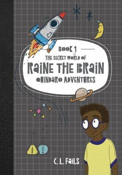 The Secret World of Raine the Brain - Fails, C L