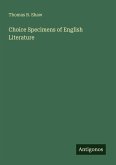 Choice Specimens of English Literature Choice Specimens of English Literature