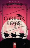 Cadilar Savasi 2 Cadilar Savasi 2