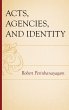 Acts, Agencies, and Identity - Bild 1
