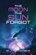 The Moon the Sun Forgot - Bild 1