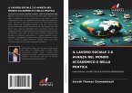 IL LAVORO SOCIALE 2.0 AVANZA NEL MONDO ACCADEMICO E NELLA PRATICA IL LAVORO SOCIALE 2.0 AVANZA NEL MONDO ACCADEMICO E NELLA PRATICA