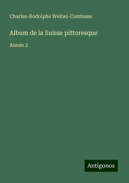 Album de la Suisse pittoresque