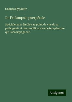 De l'éclampsie puerpérale - Hypolitte, Charles