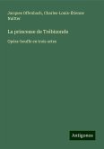 La princesse de Trébizonde La princesse de Trébizonde