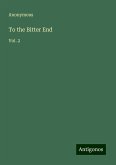 To the Bitter End To the Bitter End