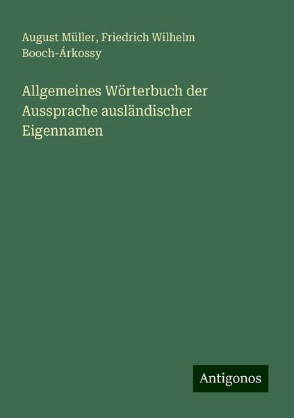 Allgemeines Wörterbuch der Aussprache ausländischer Eigennamen