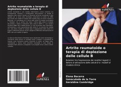 Artrite reumatoide e terapia di deplezione delle cellule B - Becerra, Elena;de la Torre, Inmaculada;Cambridge, Geraldine