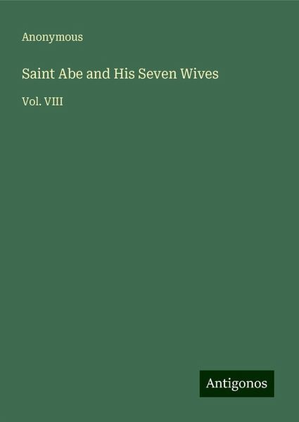 Saint Abe and His Seven Wives