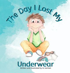 The Day I lost My Underwear - Jarman, Aj