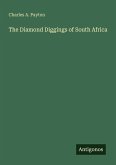 The Diamond Diggings of South Africa