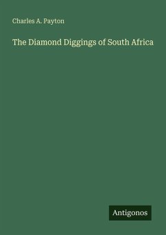 Cover The Diamond Diggings of South Africa
