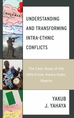 Understanding and Transforming Intra-Ethnic Conflicts - Yahaya, Yakub Jide