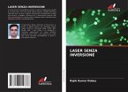 LASER SENZA INVERSIONE LASER SENZA INVERSIONE