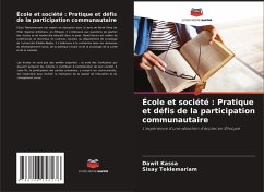 Cover École et société : Pratique et défis de la participation communautaire