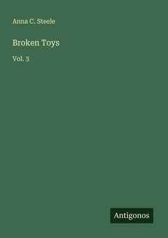 Broken Toys - Steele, Anna C.