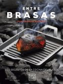 Entre brasas. Edición tapa blanda Entre brasas. Edición tapa blanda