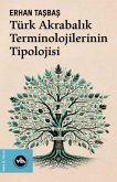 Türk Akrabalik Terminolojilerinin Tipolojisi Türk Akrabalik Terminolojilerinin Tipolojisi